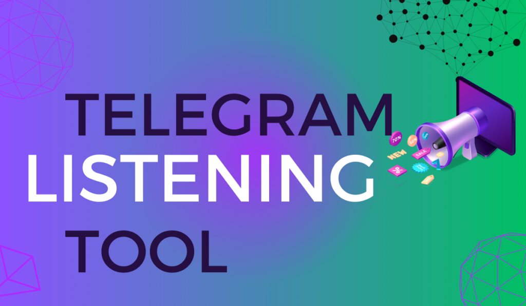 Telegram Listening Tool